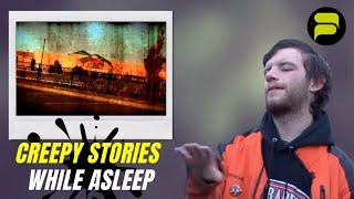 10 CREEPY STORIES THAT HAPPENED WHILE ASLEEP