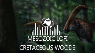 Cretaceous Woods  Lofi hip hop - Chill beats