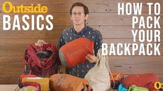 How to Pack Your Backpack the Right Way | Outside