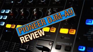 Pioneer DJM-A9 = Better Sound Quality for All | DJ Mixer Review