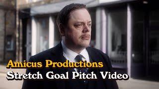 Amicus Productions Stretch Goals