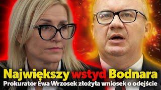 Największy wstyd Bodnara.Prokurator Ewa Wrzosek złożyła wniosek o odejście.Ziobryści mają się dobrze