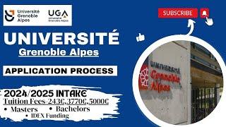 ONGOING 2024 APPLICATION PROCESS IN FRANCE: Université Grenoble Alpes STEP BY STEP GUIDE