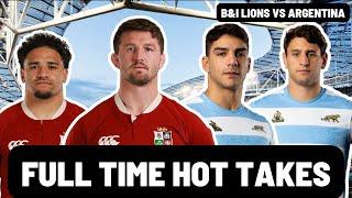 LIONS vs ARGENTINA | FULL TIME HOT TAKES