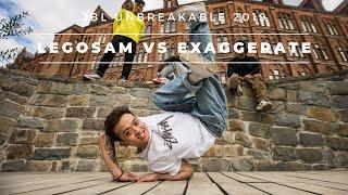 LEGOSAM VS EXAGGERATE | JBL UNBREAKABLE 2019 - TOP 8 // FRESHIT TV