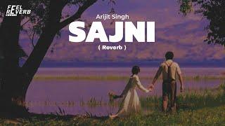 Sajni Song - (Reverb + ) Arijit Singh | VCreations