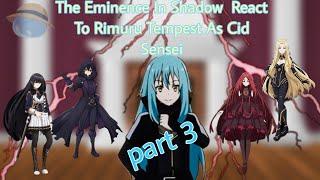 The Eminence In Shadow  React To Rimuru Tempest As Cid Sensei || Gacha Reaction || part 3 ||