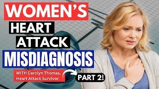 Carolyn Thomas Shares Women's Heart Attack Risk Factors That No One Is Talking About