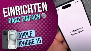 iPhone 15 - Ersteinrichtung / Konfiguration