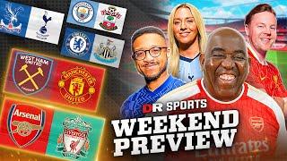 Arsenal vs Liverpool CLASH! Man United To Beat West Ham? | Weekend Preview