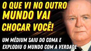 DURANTE O COMA, ELE VIU O MUNDO ESPIRITUAL! VEJA O QUE NOS ESPERA APÓS A MORTE! MÉDIUM ARTHUR FORD.