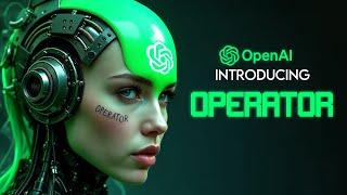 OpenAI Reveals "OPERATOR" The Ultimate AI Agent Smarter Than Any Chatbot