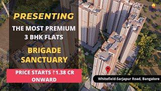 Brigade Sanctuary | +91-9870312902 | 3 BHK Flats For Sale in Whitefield Sarjapur Road Bangalore