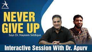 Persistence is the Key To Success | Walk An Extra Mile with Dr. Nayeem and Dr. Apurv Mehra