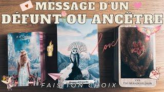 ON LEUR DONNE LA PAROLE ?️ MESSAGE DES DEFUNTS ET/ OU ANCETRES ️ INTEMPOREL