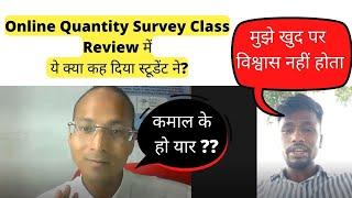 Diploma Civil Engineers Student Review after 12Days Live Training Quantity Survey 60Days Class