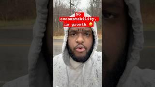No accountability, no growth #RTM #Motivation Follow for more content, ️ #accountability ￼￼￼￼