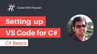 Setting up Visual Studio Code (Step by Step)
