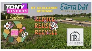 Route 53 & 75th St Cleanup and Detrash! TSRE #18 #cleanup #environment #recycle #earth #conservation