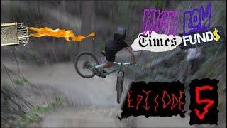 High Times Low Funds - Episode 5