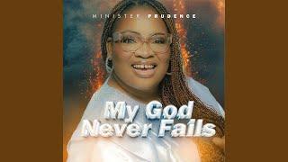 My God Never Fails