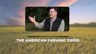 Plowed Under: The American Farming Crisis