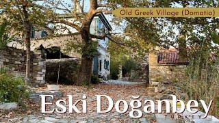 Turkey’s Cutest Greek Village - Eski Doğanbey (Domatia) | Aydın Stone Houses | Picturesque Fall Walk