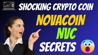 The Shocking Novacoin Coin NVC Secrets - Cryptocurrency New Crypto Token Facts - Trading Guide