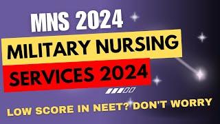 MNS Military Nursing Service 2024-25 , best career option for NEET aspirants #neet #nursing #mns