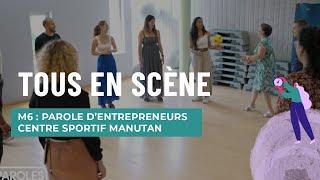 M6 : Parole d'Entrepreneurs - Centre Sportif Manutan