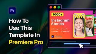 How to use Instagram Stories Template in Premiere Pro - Tutorial