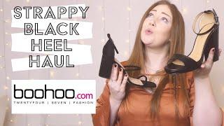 BLACK STRAPPY HEEL HAUL | BOOHOO.COM SHOE HAUL | ARE ANKLE TIES IN?