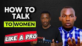 HOW TO TALK TO GIRLS LIKE A PRO