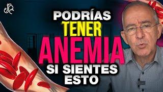 Podrias Tener ANEMIA Si Sientes Esto - Oswaldo Restrepo RSC