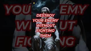 5 Stoic WAYS To DESTROY Your Enemy Without FIGHTING Them |  STOICISM #stoic #stoicism #shortsfeed