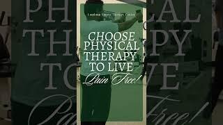 Physical Therapy to Live Pain Free!