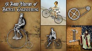 A Brief History of Bicycle Engineering