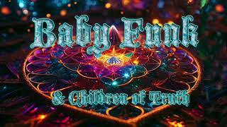 BABY FUNK & CHILDREN OF TRUTH: "Enki" 2024