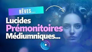 Histoires de rêves : lucides, prémonitoires... extraordinaires