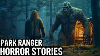 2 Hours Of TRUE Terrifying Park Ranger Horror Stories (Dogman,Sasquatch, Wendigo,Werewolf,Bigfoot)