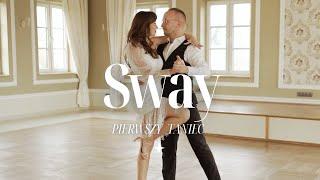 SWAY Michael Buble FIRST DANCE choreography  latino i taniec użytkowy na pierwszy taniec