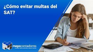 ¿Cómo evitar multas del SAT?