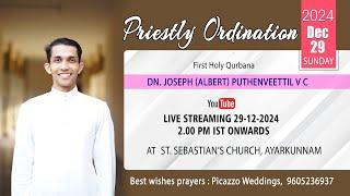 Priestly Ordination & First Holy Qurbana - Dn.Joseph (Albert) Puthenveetil V C