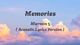 Maroon 5 - Memories (Lyrics Video)