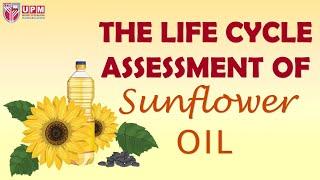 Life cycle assessment (LCA) of sunflower oil