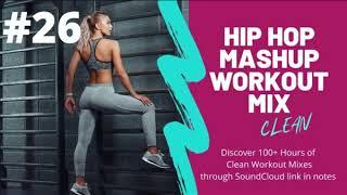 Hip Hop Workout Mix Vol 26 (clean)