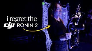 I regret buying the DJI Ronin 2, here's why