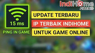The latest update of indihome IP for mobile legends 2021
