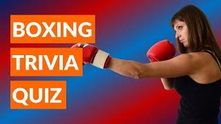 Boxing Trivia Quiz