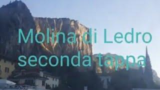 Molina di Ledro seconda tappa